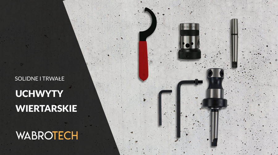 Uchwyty wiertarskie WABROTECH
